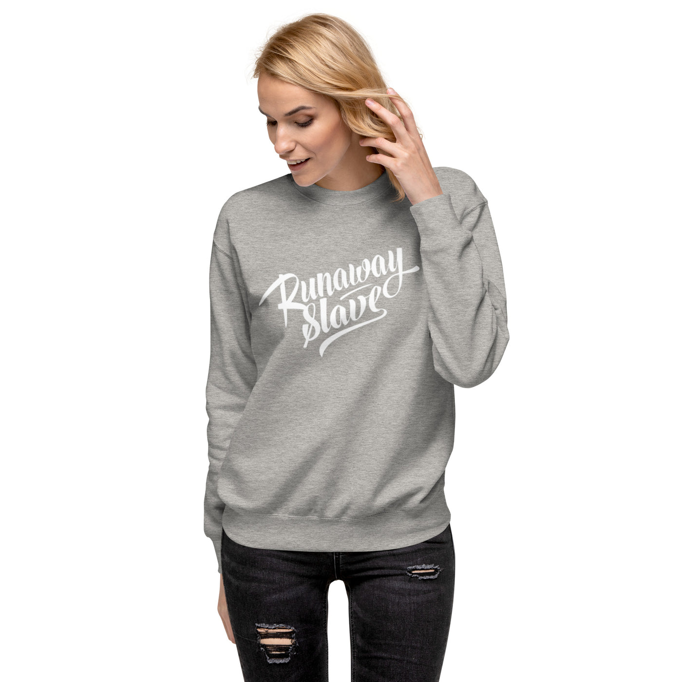 Runaway Slave Unisex Premium Sweatshirt